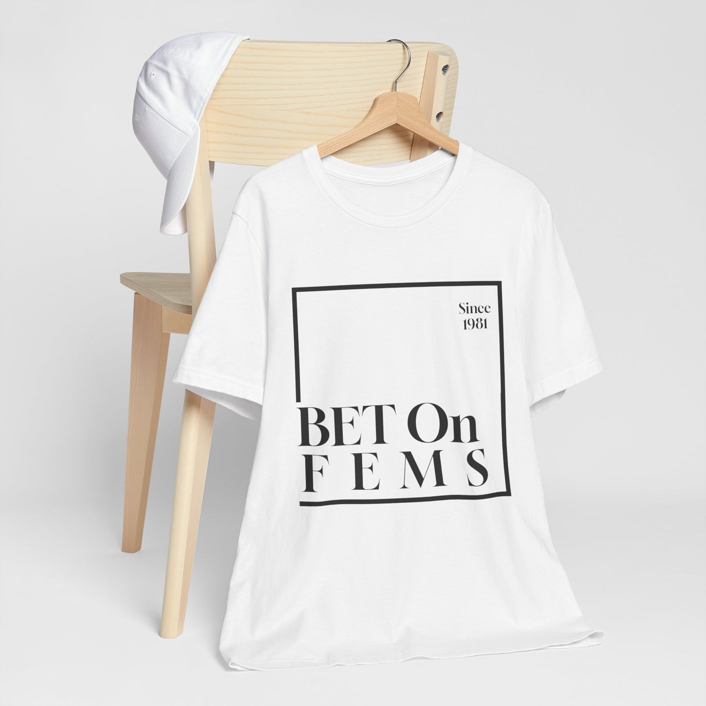 Bet on Fems Tee