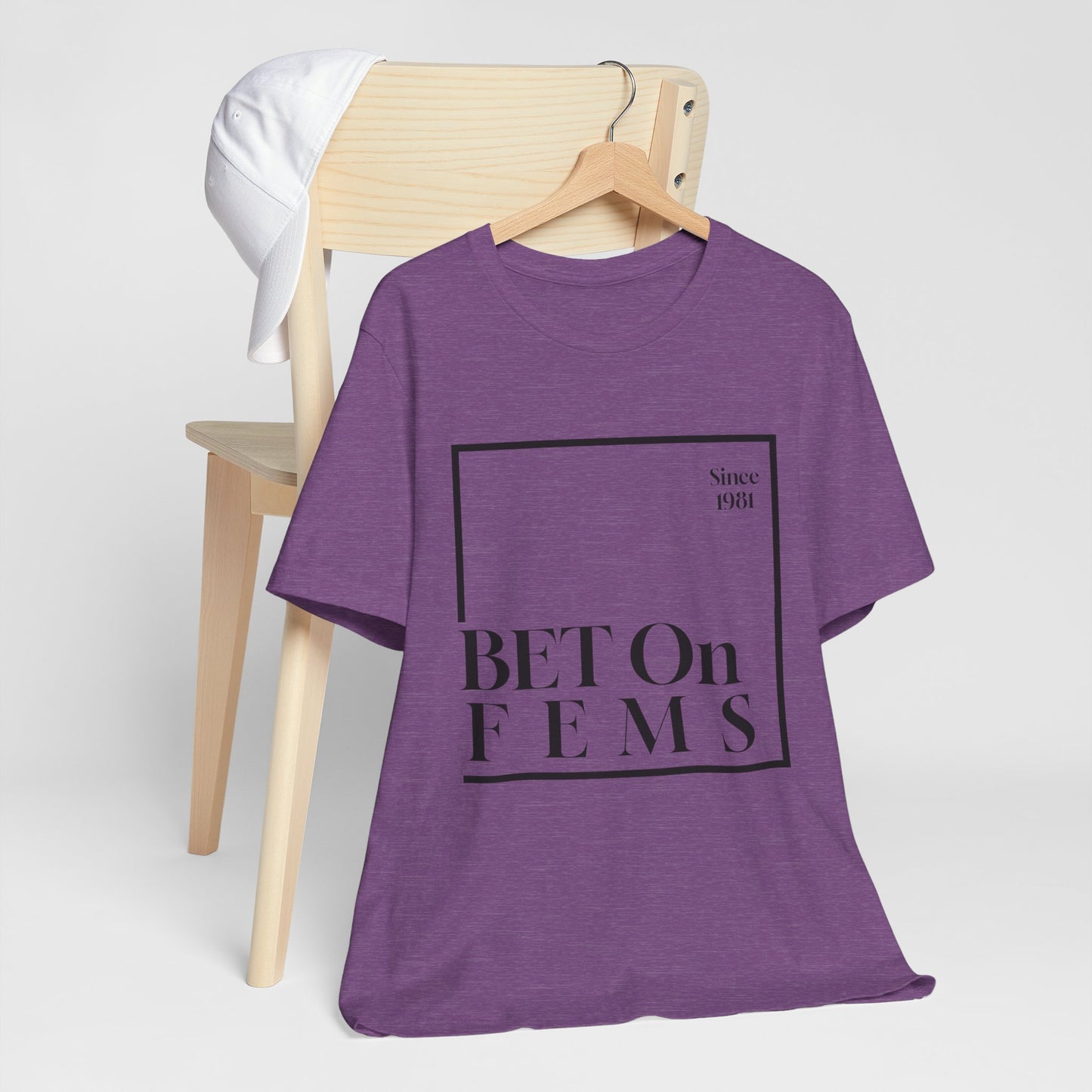 Bet on Fems Tee