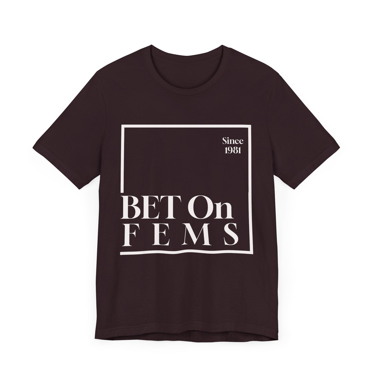 Bet on Fems Tee