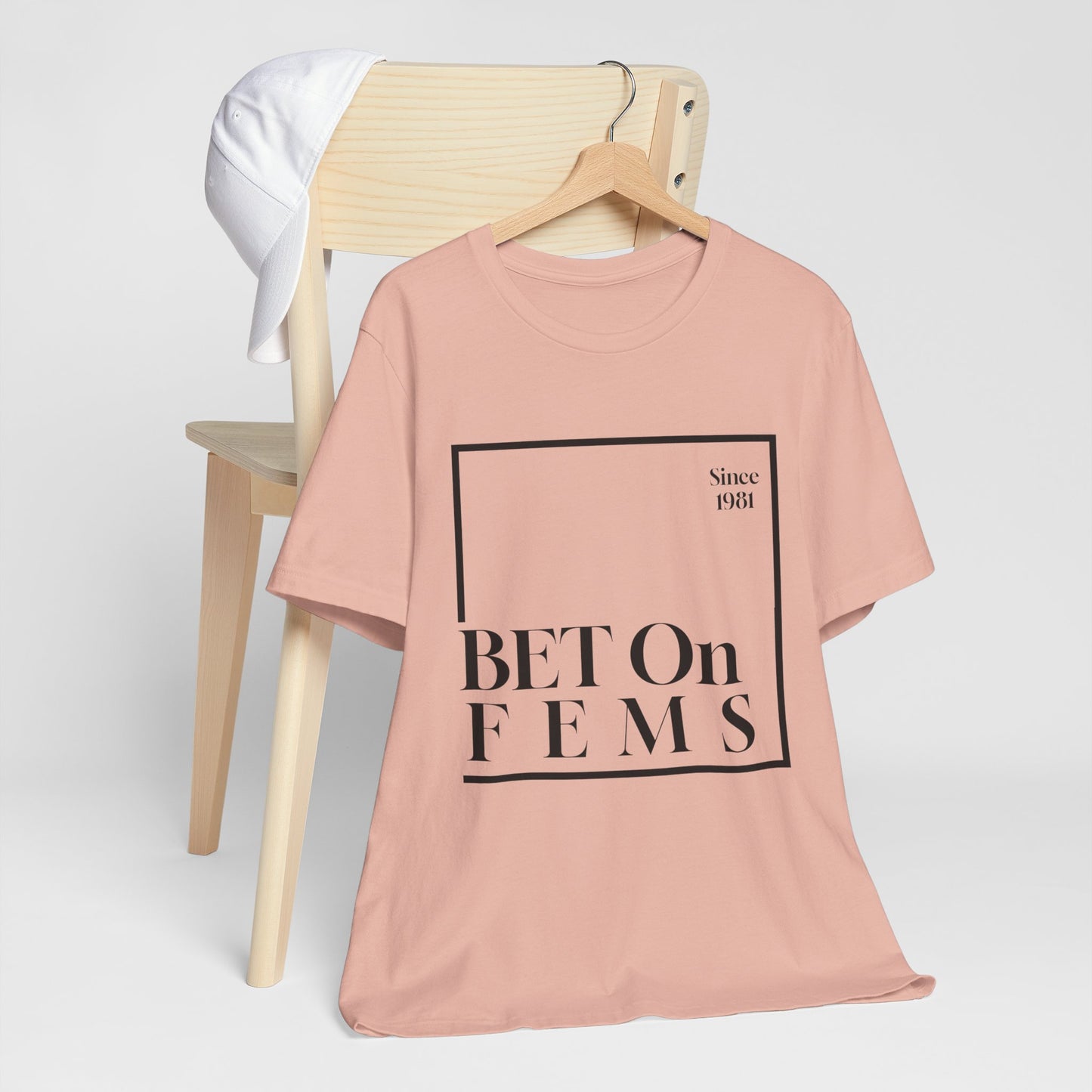 Bet on Fems Tee