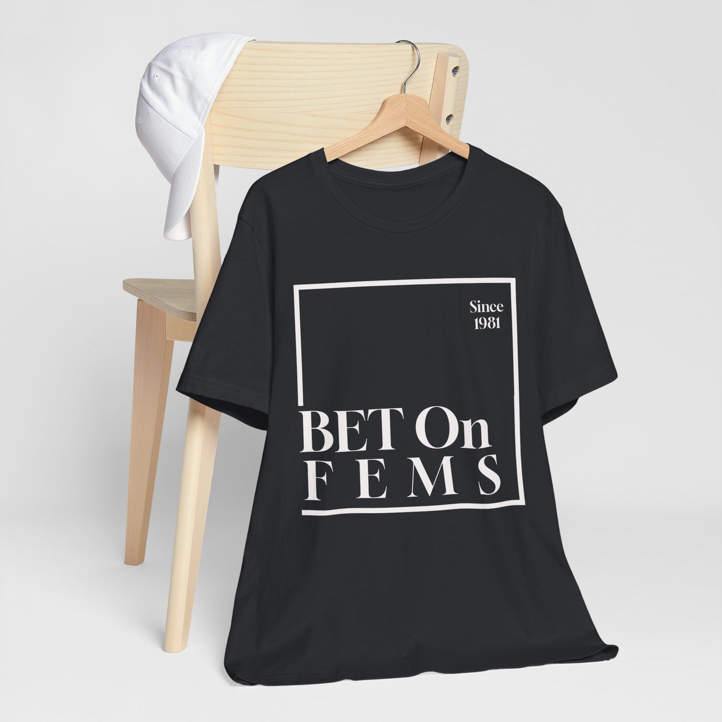 Bet on Fems Tee